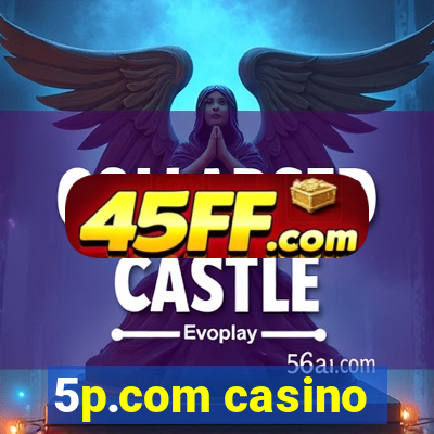 5p.com casino